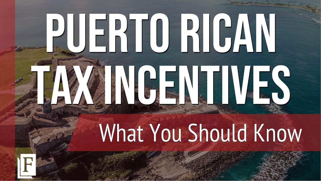 How to Claim Puerto Rico Tax Benefits